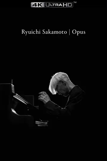 Постер до фільму "Ryuichi Sakamoto | Opus" #791160